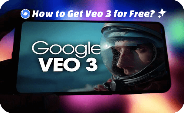How to Get VEO 3 for Free